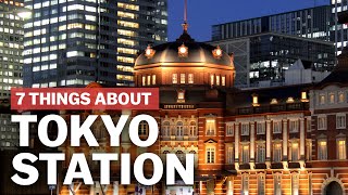 7 Things to know about Tokyo Station  japanguidecom [upl. by Yks]