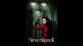 Neverknock film horreur entier vf [upl. by Aekan161]