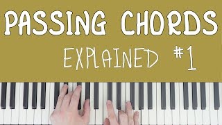 Passing Chords Explained 1 [upl. by Ferne]