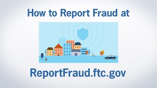 How to Report Fraud at ReportFraudftcgov  Federal Trade Commission [upl. by Nahseez]