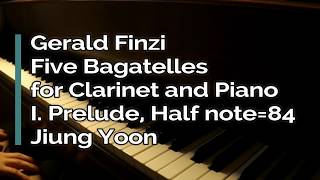 Piano Part  Finzi Five Bagatelles for Clarinet and Piano I Prelude Half note84 [upl. by Siouxie]