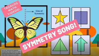 Symmetry Song  Mathematics Educational Tagalog Videos  MiCath TV [upl. by Ihn]