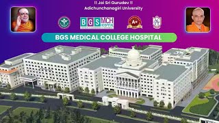 BGS Medical College Hospital Journey and Future Vision [upl. by Auqinehs]