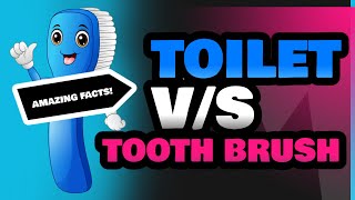 Toilet and Tooth Brush [upl. by Ysak]