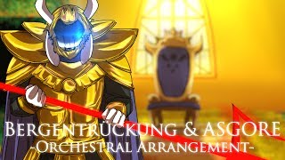 【Undertale】 Bergentrückung amp ASGORE Orchestral Arrange [upl. by Kilbride]