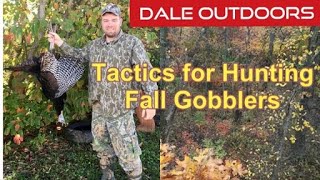 Tactics for Hunting Fall Gobblers [upl. by Enailil]