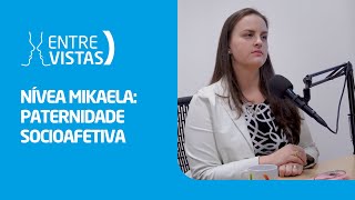 Paternidade Socioafetiva  EntreVistas [upl. by Aliekahs]