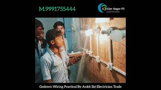 Godown Wiring Practical  Trade Electrician [upl. by Adigun]