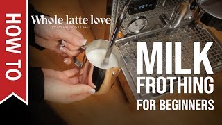 How To Milk Frothing for Beginners 5 Tips [upl. by Chrisse]