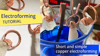 Electroforming Tutorial [upl. by Osgood]