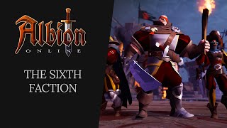 Albion Online  The Sixth Faction [upl. by Clemence]